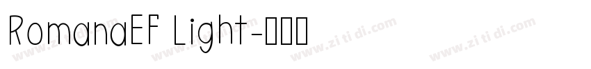 RomanaEF Light字体转换